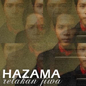Hazama - Relakan Jiwa